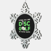 Sie mögen Disk Golf Schneeflocken Zinn-Ornament (Rechts)