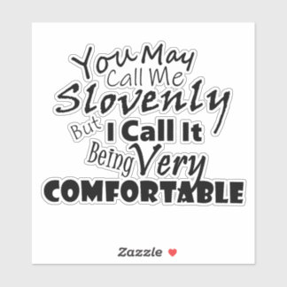 Sie mögen es Slowenisch nennen, aber ich nenne es Aufkleber