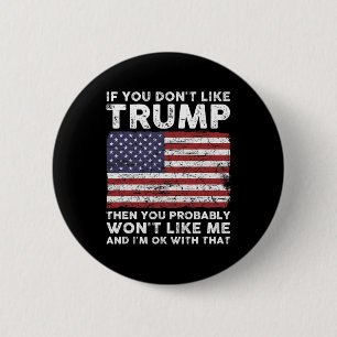 Sie mögen Trump nicht, dann mögen Sie wahrscheinli Button