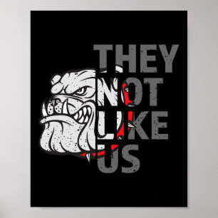 Sie mögen uns nicht den lustigen Bulldog American Poster