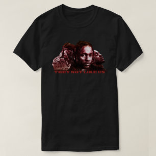 Sie mögen uns nicht - Kendrick Lamar T - Shirt