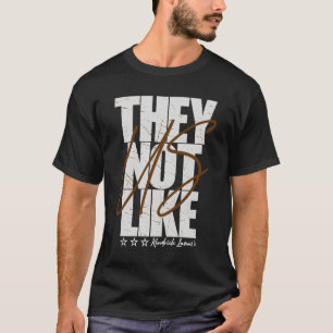 Sie mögen uns nicht - Kendrick Lamars T-Shirt
