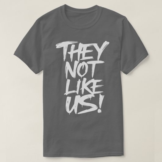 Sie mögen uns TShirt 12 nicht (Design vorne)