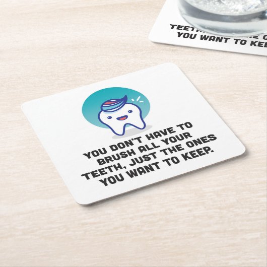 Sie müssen alle Ihre Zähne nicht putzen Rechteckiger Pappuntersetzer (angewinkelt)