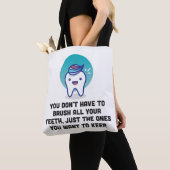 Sie müssen alle Ihre Zähne nicht putzen Tasche (Von Nahem)
