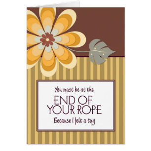 Sie müssen am Ende Ihres Seils sein