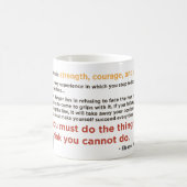 "Sie müssen die Sache tun, die Sie denken, dass Kaffeetasse (Mittel)