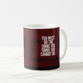 Sie müssen es tun - Motivierend arbeiten Kaffeetasse (VorderseiteRechts)