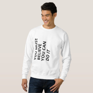 Sie müssen glauben sweatshirt