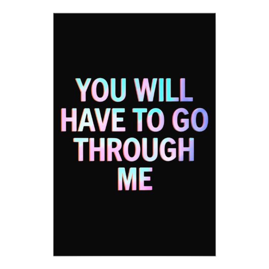 Sie müssen mich durch lustige LGBTQ Trans gehen Fotodruck (Vorne)