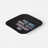 Sie müssen mich durch lustige LGBTQ Trans gehen Pappteller (Gewinkelt)