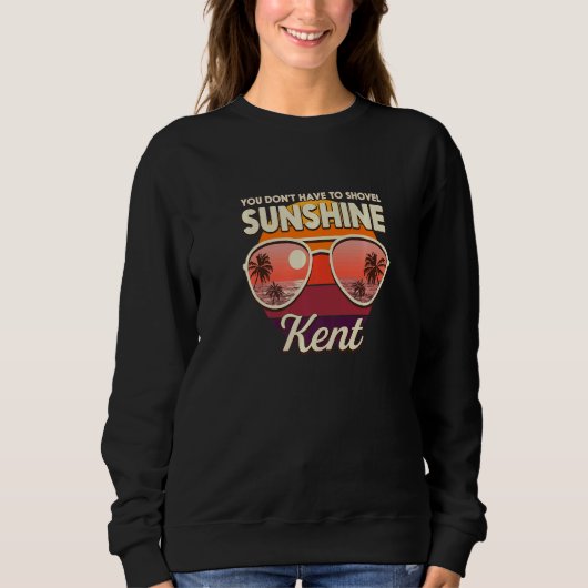 Sie müssen nicht Sonnenschein Kent Beach Washi auf Sweatshirt (Vorderseite)