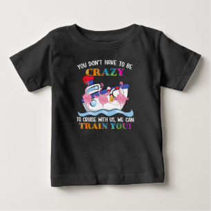 Sie müssen nicht verrückt sein, um uns Flamingo Baby T-shirt