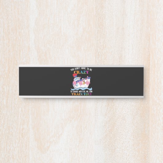 Sie müssen nicht verrückt sein, um uns Flamingo zu Türschild (Vorderseite )