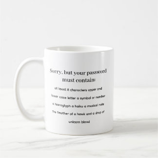 Sie müssen sich das lustige Passwort merken  Kaffeetasse