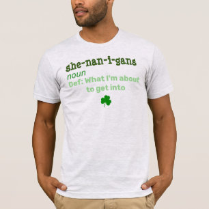 sie-nan-i-gan Saint Patrick's day T - Shirt
