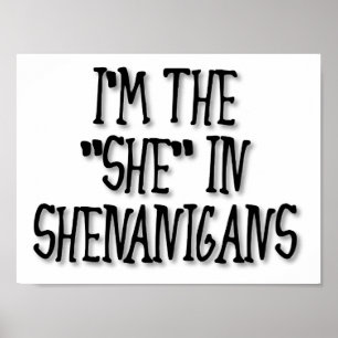 "Sie"-nanigans Lustiges Poster