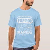 Sie nannten mich POP POP T-Shirt (Vorderseite)