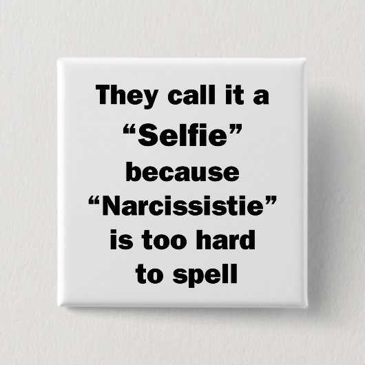 Sie nennen es Selfie Button (Vorderseite)