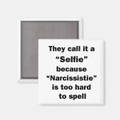 Sie nennen es Selfie Magnet (Vorderseite/Rückseite)