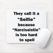 Sie nennen es Selfie Mousepad (Mit Mouse)