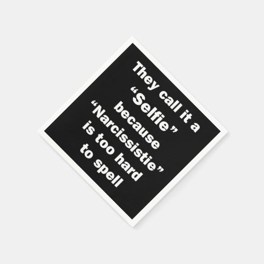 Sie nennen es Selfie Serviette (Ecke)