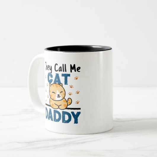 Sie nennen mich Cat Daddy Zweifarbige Tasse (Vorderseite Links)