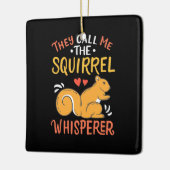 Sie nennen mich das Eichhörnchen Whispern Keramikornament (Links)