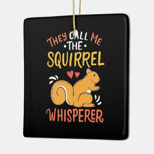 Sie nennen mich das Eichhörnchen Whispern Keramikornament (Links)