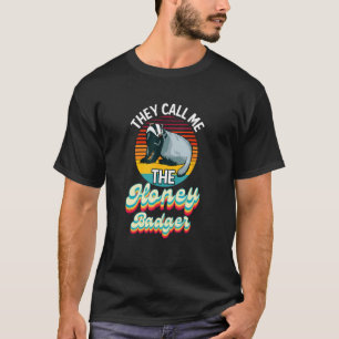 Sie nennen mich die Honey Badger T-Shirt