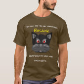 Sie nennen mich die Katze flüstern T-Shirt (Vorderseite)