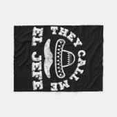 Sie nennen mich El Jefe Cinco De Mayo Party Shirt Fleecedecke (Vorderseite (Horizontal))