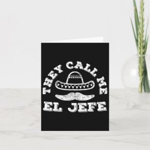 Sie nennen mich El Jefe Cinco De Mayo Party Shirt Karte