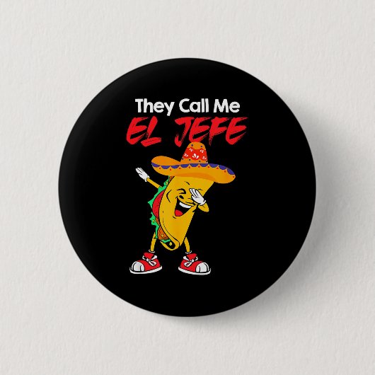 Sie nennen mich el jefe lustiger Cinco de Mayo-Kos Button (Vorderseite)