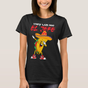 Sie nennen mich el jefe lustiger Cinco de Mayo-Kos T-Shirt