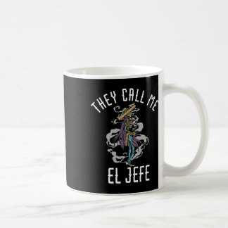 Sie nennen mich El Jefe mexikanischen Sombrero Cow Kaffeetasse