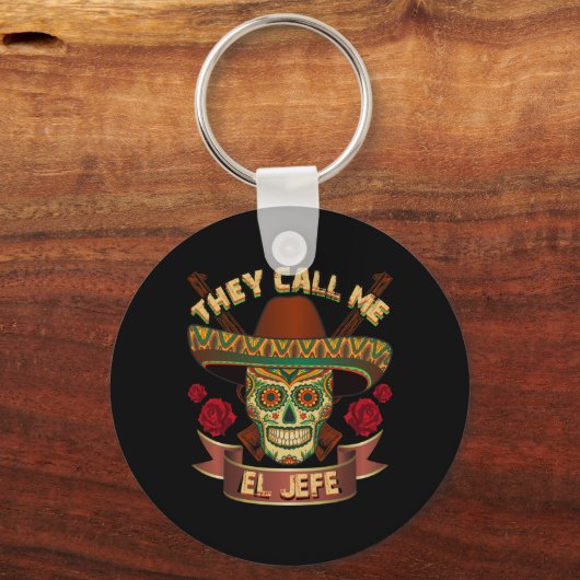 Sie nennen mich El Jefe Schlüsselanhänger (Vorderseite)