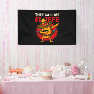Sie nennen mich El Jefe Taco Funny Boss Cinco De M Banner