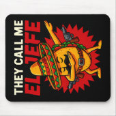 Sie nennen mich El Jefe Taco Funny Boss Cinco De M Mousepad (Vorne)