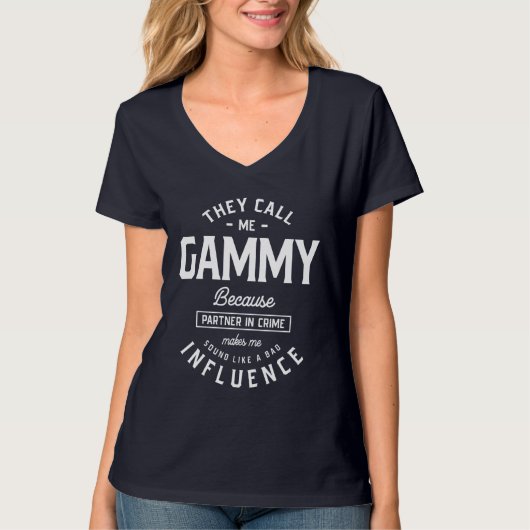 Sie nennen mich Gammy, weil Partner in der Krimina T-Shirt (Vorderseite)