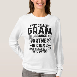 Sie nennen mich Grammmütter Tag Oma Spaß T-Shirt