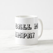 Sie nennen mich Grampa Kaffeetasse (VorderseiteRechts)