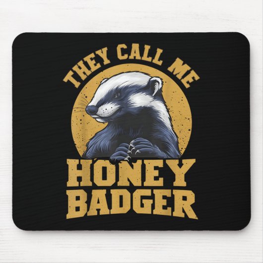 Sie nennen mich Honey Badger Funny Niedlich Fun Sp Mousepad (Vorne)