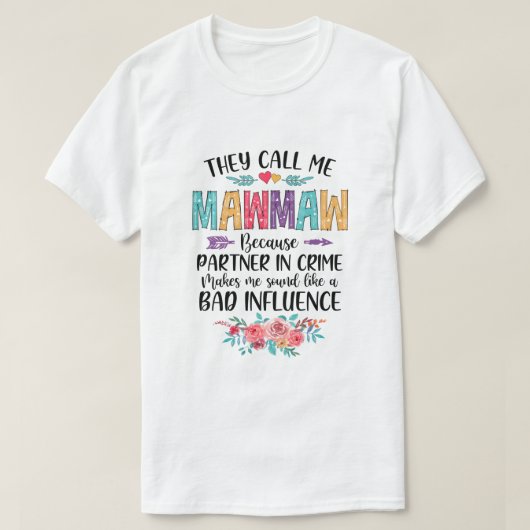 Sie nennen mich Mawmau, weil Partner in der Verbre T-Shirt (Design vorne)