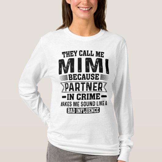 Sie nennen mich Mimi-Partner im Spaß der Mütter de T-Shirt (Vorderseite)