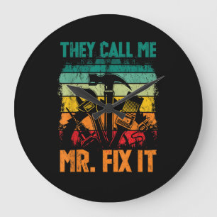 Sie nennen mich Mr. Fix Große Wanduhr