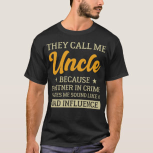 Sie nennen mich Onkel Funny Vatertag Onkel T-Shirt
