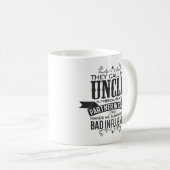 Sie nennen mich Onkel weil Partner in der Kriminal Kaffeetasse (VorderseiteRechts)