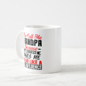 Sie nennen mich Opa Großvater Vatertag Kaffeetasse (Vorderseite Links)