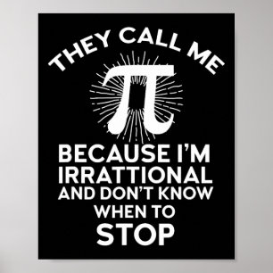 Sie nennen mich Pi Funny Mah Geek Lehrer 3,14 Pi D Poster